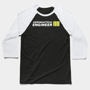 Aeronautical Engineer Baseball T-Shirt